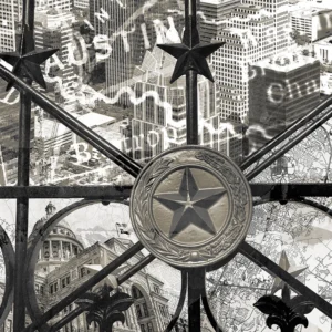 Sepia-toned collage blending the Texas capital building, vintage map, and Austin skyline behind a stars medallion iron gate.